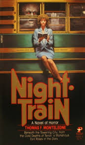 Night Train by Thomas F. Monteleone | Goodreads
