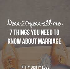 Dear 20 Year Old Me 7 Things You Need To Know About Marriage 20 Years Old Marriage Love And Marriage