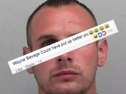 Wanted Somerset man Wayne Savage appears to be trolling police