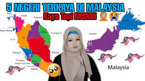 7 orang melayu paling kaya di malaysia (tahun 2020). Malaysian React 5 Negeri Terkaya Di Malaysia Youtube