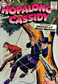 Hopalong Cassidy (Volume) - Comic Vine