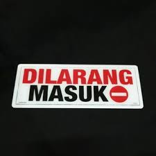 Terdapat beberapa kepentingan mematuhi papan tanda di jalan raya. Papan Tanda Pintu Dilarang Masuk Sign Dilarang Masuk Shopee Indonesia