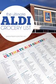 The Ultimate Aldi Grocery List Passionate Penny Pincher Is The 1 Source Printable Online Coupons Get Your P Aldi Grocery List Printable Aldi Shopping List