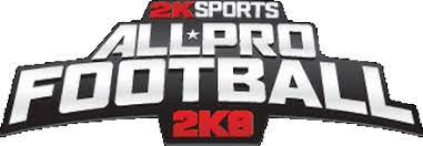 Maybe you would like to learn more about one of these? All Pro Football 2k8