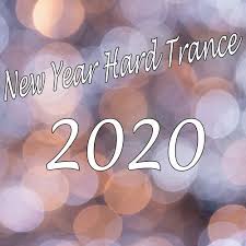 new year hard trance 2020 from blue star records on beatport