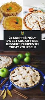 Enter custom recipes and notes of your own. 25 Surprisingly Sweet Sugar Free Dessert Recipes To Treat Yourself