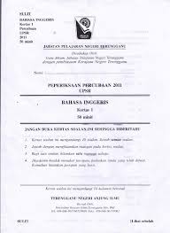 Seperti yang kita tahu, subjek bahasa inggeris penulisan merupakan subjek killer bagi upsr. Percubaan Upsr 2011 Bahasa Inggeris Terengganu Kertas 1 Pdf Document
