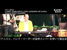 We did not find results for: Larry Harlow S Latin Legends Of Fania Featuring Nicky Marrero Cotton Club Japan 2014 Trailer Youtube
