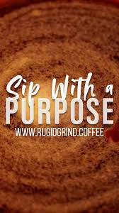 Rugid Grind is where your palate, passion, and our purpose meets. Our  coffee comes with a love that's bigger than the bean. Every child should  have community; when you purchase our coffee, you support ...