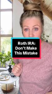 Avoid This Mistake with Your Roth IRA