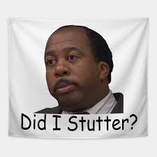 Stanley Hudson Funny Did I Stutter The Office Tapestry In 2020 The Office Funny Stuttering