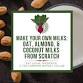 Make Your Own Milk: Oat, Almond, & Coconut Milks event image