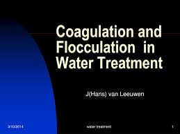 Water industries worldwide consider coagulation/flocculation to be one of the major treatment methods for improving the overall efficiency and cost effectiveness of water and wastewater treatment. Ppt Coagulation And Flocculation In Water Treatment Powerpoint Presentation Id 164486