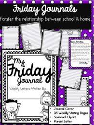 Foster The The Home To School Relationship With Friday Journals The File Includes A Journal Cover 35 Weeks Worth Of Letter To Parents Journal Student Writing