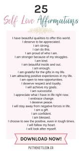 25 Positive Self Love Affirmations Free Pdf Worksheet In 2020 Self Love Affirmations Love Affirmations Positive Self Affirmations