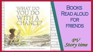 I'm learning languages and in my opinion, one way to improve my skills is to read books aloud. Children S Books What Do You Do With A Chance By Kobi Yamada And Mae Besom Pv Storytime Youtube