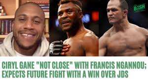 Francis ngannou sparring ciryl gane. Ciryl Gane Says Future Francis Ngannou Fight Is Inevitable The Bash Youtube