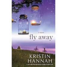 751 books to cure what ails you have you covered. Fly Away Firefly Lane 2 By Kristin Hannah