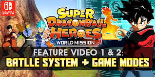 A sequel, dragon ball heroes: Super Dragon Ball Heroes World Mission Battle System Game Modes