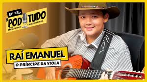 RAÍ EMANUEL (O Príncipe da Viola)
