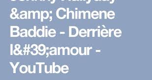 Johnny Hallyday Amp Chimene Baddie Derriere L 39 Amour Youtube