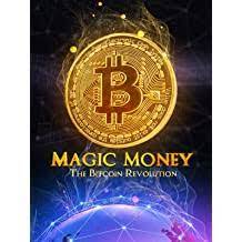 Exploring the revolutionary bitcoin digital currency. Buy Magic Money The Bitcoin Revolution Online In Panama B01mu1k517
