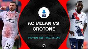 Paolo scaroni manager while we have made these predictions for ac milan v crotone for this match preview with the best of intentions, no profits are guaranteed. Ac Milan Vs Crotone Live Stream How To Watch Serie A Online Anyapp Info