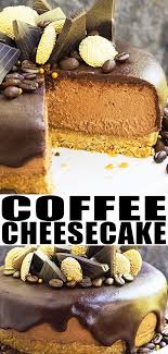 No Bake Mocha Cheesecake Coffee Cheesecake Cheesecake Recipes Coffee Cheesecake Desserts