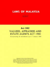 1 valuers, appraisers, real estate agents and property managers act 1981 (act 242) 2 tiun, l. Act 242 Valuers Appraisers And Estate Agents Act 1981 Xentral Methods Xentral Methods Sdn Bhd 978 967 0588 29 2 E Sentral Ebook Portal