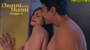 Chunni Weds Munni Episode 5 TeFlix Hindi Hot Web Series - ULLUHotSeries.Com