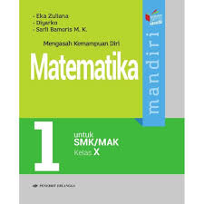Promo Mandiri Matematika Kls X Kikd17 Di Seller Penerbit Erlangga Official Store Kota Jakarta Timur Dki Jakarta Blibli