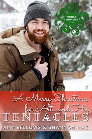 A Merry Christmas for Art... and His Tentacles by Amy Bellows | Goodreads