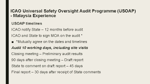 Has an approved aircraft operator security programme in accordance with the civil aviation (security) regulations, and meets any other requirements as specified by the authority. Icao Universal Safety Oversight Audit Programme Usoap Malaysia