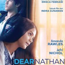 Film yang merupakan sekuel dari dear nathan tersebut akan mulai tayang pada 25 oktober mendatang. Dear Nathan Movie Home Facebook