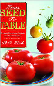 Free March 9 13 From Seed To Table Growing Organic Food Organic Recipes Preserving Food