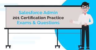 Salesforce Admin 201 Practice Exams Salesforce Practice Exam This Or That Questions