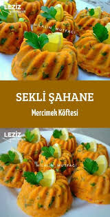 Sekli Sahane Mercimek Koftesi Rezept Rezepte Kostliches Essen Fleischrezepte