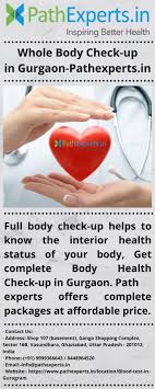 Whole Body Check Up In Gurgaon Pathexperts In In 2020 Health Check Body Check Body Health