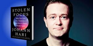 Stolen Focus: Why You Can't Pay Attention—and How to Think Deeply Again