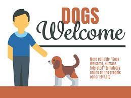 As a dog owner, you're bound to deal with a case of diarrhea at one point or another. Dogs Welcome Printable Templates And Signs Customizable