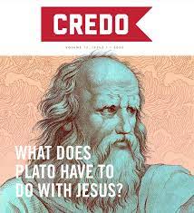What does Plato have to do with Jesus? - Credo Magazine