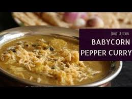 Baby Corn Pepper Masala Gravy Babycorn Curry Recipe Curries And Sabzis Stuffed Peppers Curry Recipes Recipes