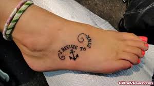 Application directions are included in your package. I Refuse To Sink Anchor Foot Tattoo