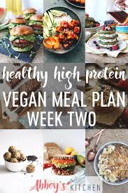 Check Out Week Two Of My One Week High Protein Vegan Meal Plan Healthyrecipes Vegan Mealp Vegan Meal Plans High Protein Vegan Recipes Healthy Protein Snacks