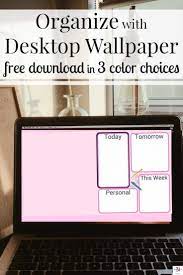 Organize With Computer Desktop Wallpaper Free Download Desktop Wallpaper Organizer Desktop Organization Computer Wallpaper Desktop Wallpapers