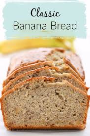 This Classic Banana Bread Is Perfectly Sweet Moist And Full Of Flavor You Can Enjoy This Bread Plain Or Wi Banana Bread Recipes Bread Recipes Sweet Recipes