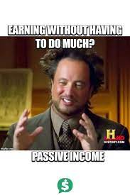 Passive Income Ideas 35 Strategies To Boost Your Income In 2021 Passive Income Earn Easy Money Money Meme