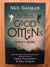 The Quite Nice And Fairly Accurate Good Omens Script Book Good Omens Book Neil Gaiman Books Books