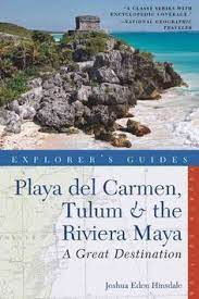Yes, they're all highly intriguing, but another commonality exis. Explorer S Guide Playa Del Carmen Tulum The Riviera Maya A Great Destination Great Destinations Playa Del Carme Riviera Maya Mexico Travel Mexico Vacation