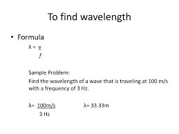 How to find the wavelength when frequency is given? Speed Formula Waves Ppt Download
